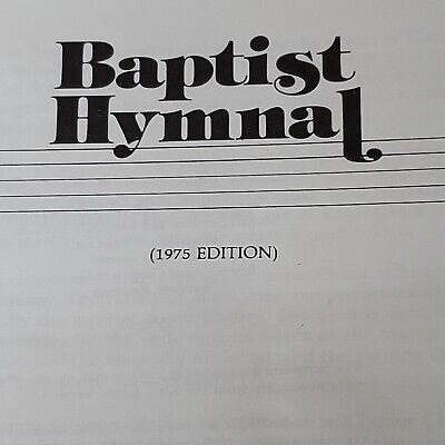 1975 Baptist Hymnal: "Come Thou Fount of Every Blessing"